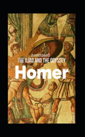 The Iliad and the Odyssey (Annotated)