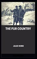 The Fur Country Annotated