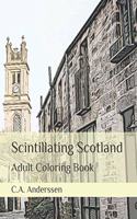 Scintillating Scotland: Adult Coloring Book