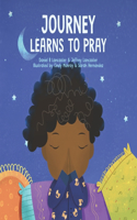 Journey Learns to Pray