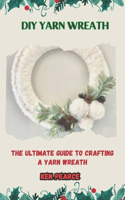 DIY Yarn Wreath