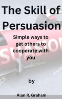 Skill of Persuasion