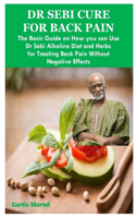 Dr Sebi Cure for Back Pain