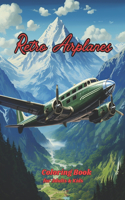 Retro Airplanes Coloring Book for Adults and Kids