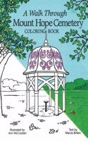 Walk Through Mount Hope Cemetery: A Coloring Book