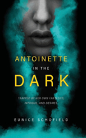 Antoinette in the Dark