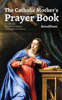 Catholic Mother's Prayer Book