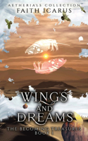 Wings and Dreams: Book 1 of The Becoming Treasures