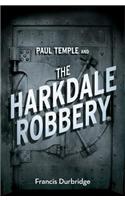 Paul Temple and the Harkdale Robbery