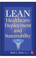 Lean Healthcare Deployment and Sustainability