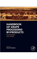 Handbook of Grape Processing By-Products