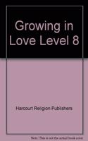 Growing in Love Level 8