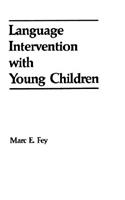 Language Intervention with Young Children