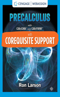 Webassign with Corequisite Support for Larson/Aufmann's Precalculus, Single-Term Printed Access Card