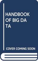 HANDBOOK OF BIG DATA