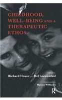 Childhood, Well-Being and a Therapeutic Ethos