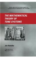 The Mathematical Theory of Tone Systems