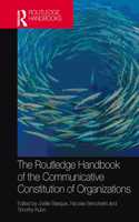 Routledge Handbook of the Communicative Constitution of Organization