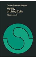 Motility of Living Cells