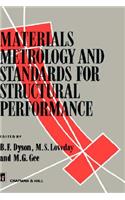 Materials Metrology and Standards for Structural Performance