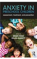Anxiety in Preschool Children