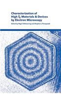 Characterization of High Tc Materials and Devices by Electron Microscopy
