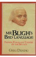 MR Bligh's Bad Language
