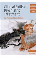 Clinical Skills in Psychiatric Treatment