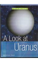 A Look at Uranus: (Out of This World (Paperback))