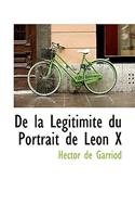 de La Legitimite Du Portrait de Leon X: (English)
