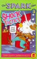 Spark Files : Shock Tactics