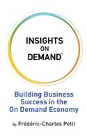 Insights on Demand