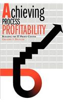 Achieving Process Profitability