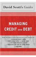 David Scott's Guide To Managing Credit and Debt