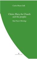Christ, Mary, the Church and the Peoples