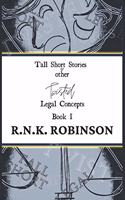 Tall Short Stories and other Twisted Legal Concepts