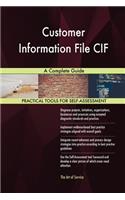 Customer Information File CIF A Complete Guide