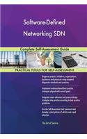 Software-Defined Networking SDN Complete Self-Assessment Guide