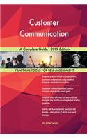 Customer Communication A Complete Guide - 2019 Edition