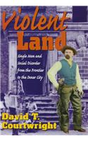 Violent Land