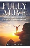 Fully Alive