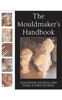 The Mouldmaker's Handbook