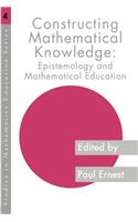 Constructing Mathematical Knowledge: Epistemology and Mathematics Education