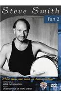 Steve Smith, Part Two: DVD
