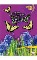 Are You Ready for Spring?: (Lightning Bolt Books — Our Four Seasons)