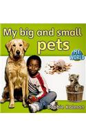 My big and small pets: Pets in My World(My World)