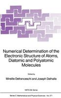 Numerical Determination of the Electronic Structure of Atoms, Diatomic and Polyatomic Molecules