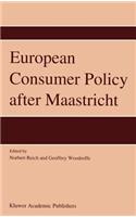 European Consumer Policy After Maastricht