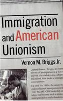 Immigration and American Unionism