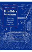All the Modern Conveniences
